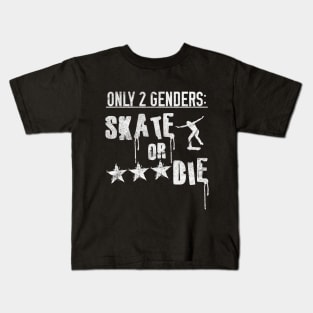 Skate or Die Kids T-Shirt